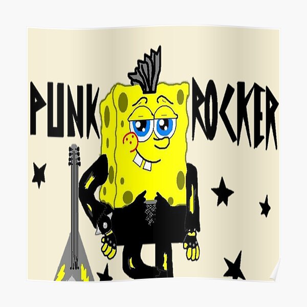 "Spongebob, punk rocker" Poster for Sale by Bodda01 | Redbubble