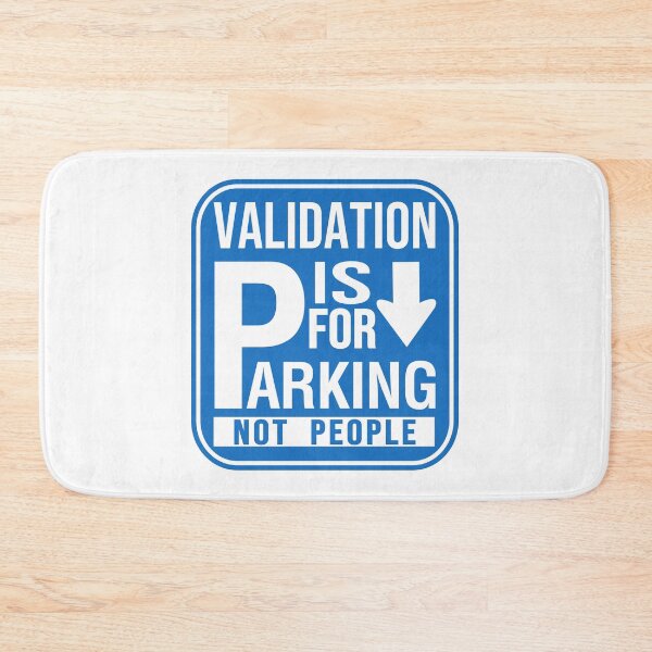 Item preview, Validation Is For Parking designed and sold by 4wordsmovement.