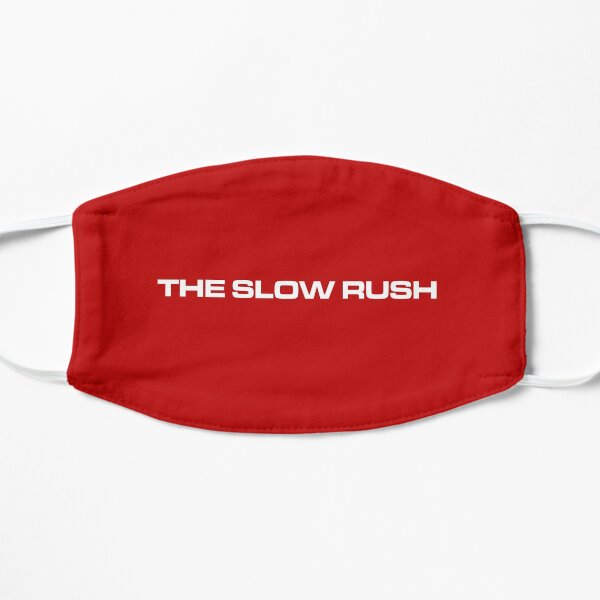 The Slow Rush Flat Mask