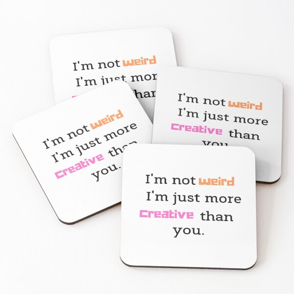 Item preview, Funny I'm Not Weird I'm Just designed and sold by SimplyHilarious.