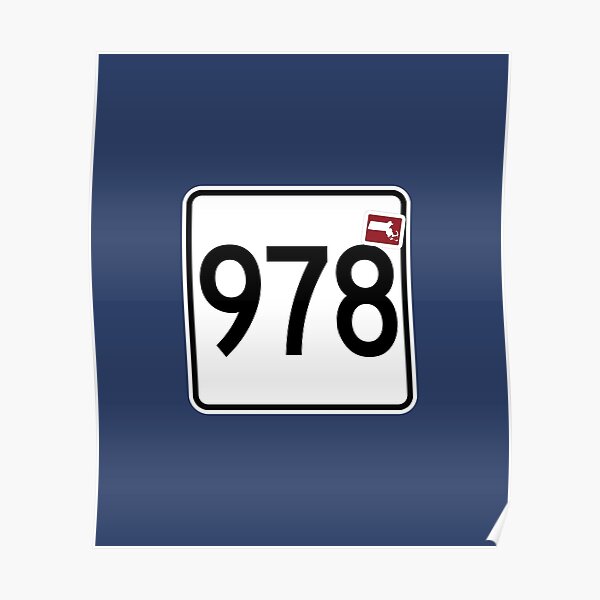 "Massachusetts State Route 978 (Area Code 978)" Poster for Sale by ...