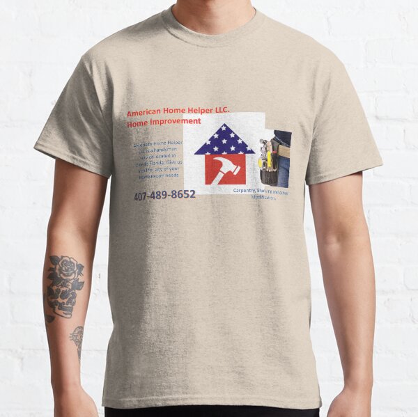 American Home Helper Classic T-Shirt