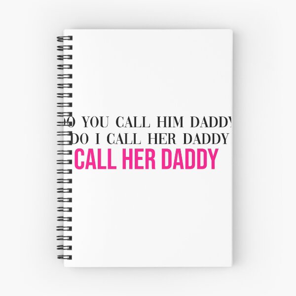 Item preview, Call Her Daddy designed and sold by Lauren Rosenberger.