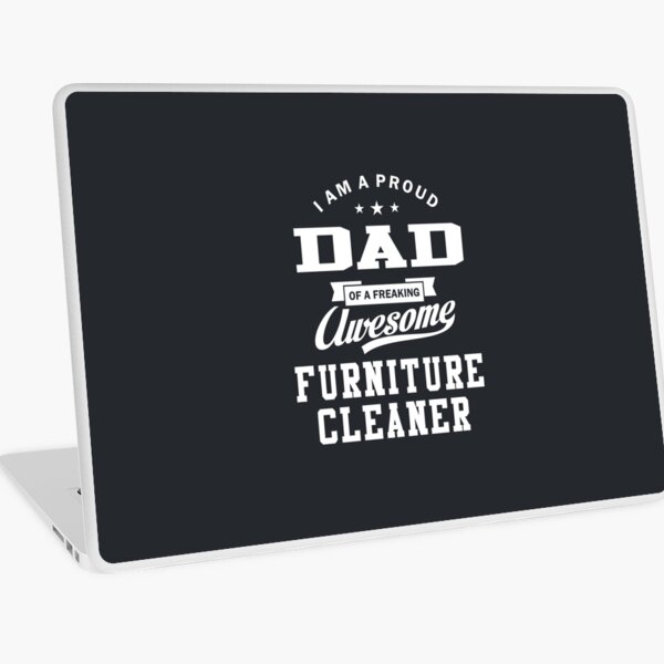 Item preview, I'm a Proud Dad Of A Freaking Awesome Furniture Cleaner  designed and sold by cidolopez.