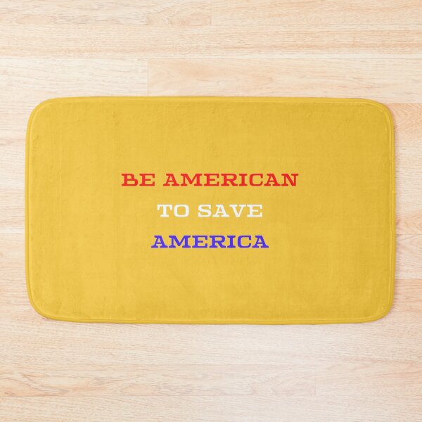 Item preview, Be American To Save America designed and sold by artistoutfitter.