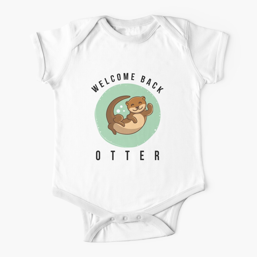 welcome back otter t shirt