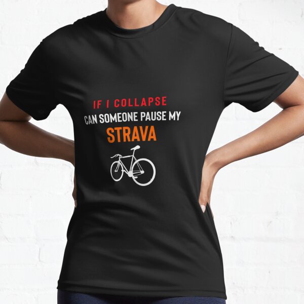 Strava T-Shirts for Sale | Redbubble