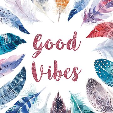 Artwork thumbnail, Feathers, Good vibes by weloveboho