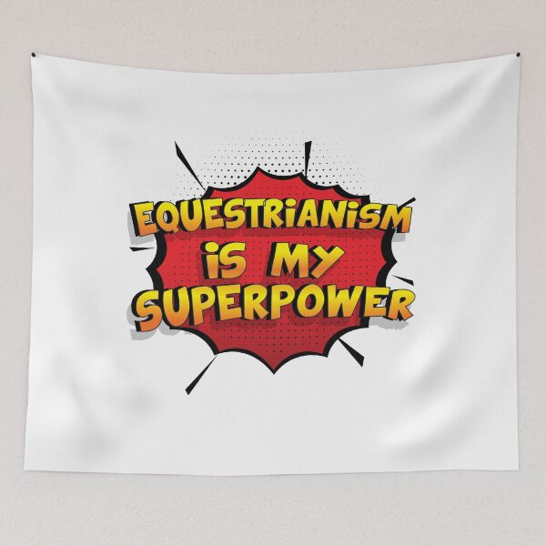 Item preview, Equestrianism is my Superpower Funny Design Equestrianism Gift designed and sold by Custom365.