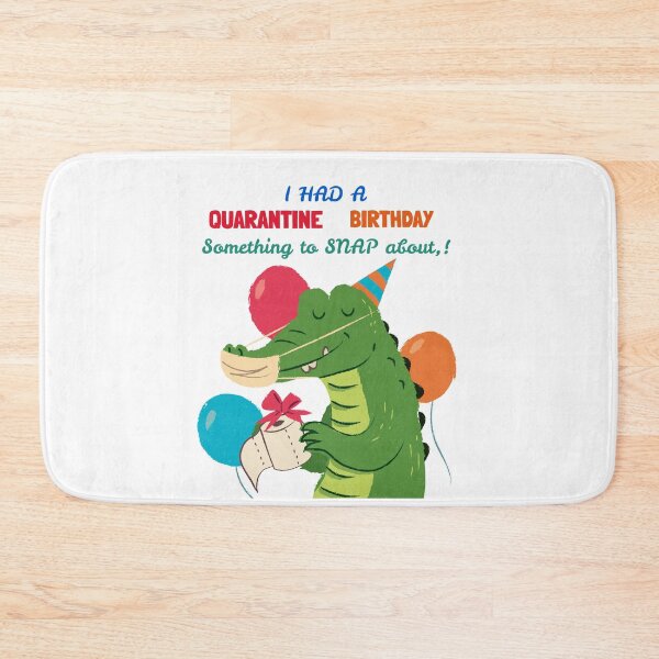 Artikelvorschau, Ich hatte unter Quarantäne Geburtstag etwas zu schnappen entworfen und verkauft von Got-Ya-Bak.