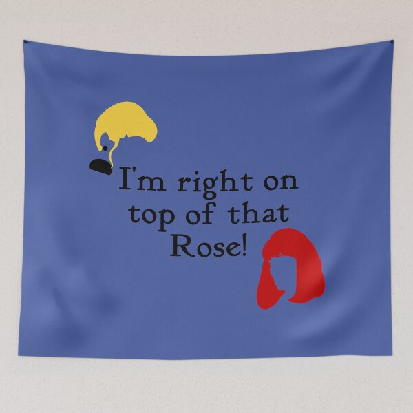 Item preview, I'm right on top of that Rose || Don't Tell Mom The Babysitters Dead designed and sold by KDNK.
