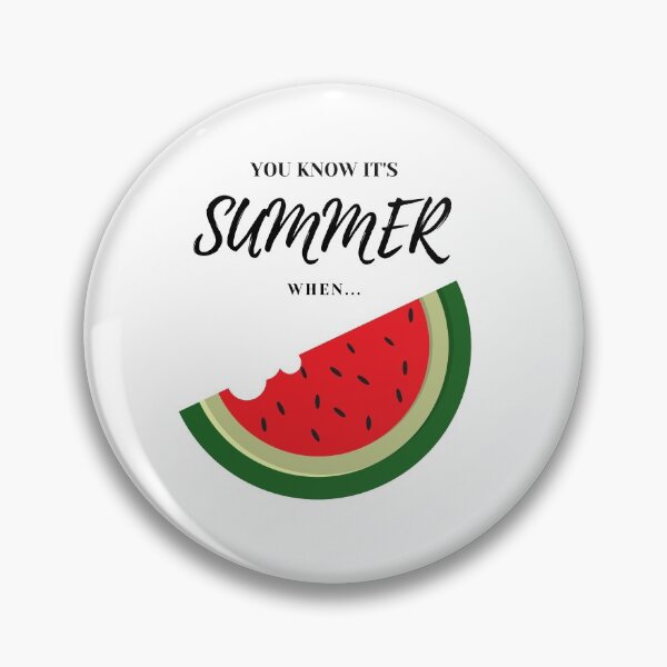 Item preview, You know it's summer when...you eat watermelon designed and sold by garhoud.