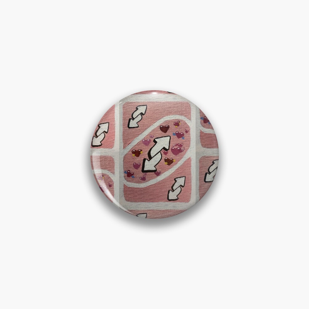 ‘No you’ love uno reverse card Pin