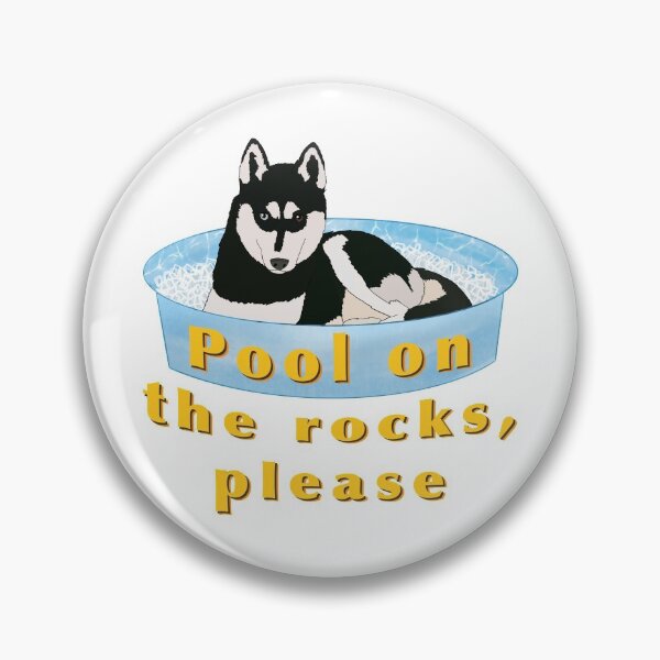 Item preview, Husky wants a pool on the rocks, please.  designed and sold by Laya & co..
