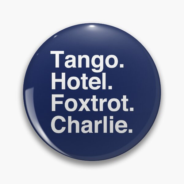 Item preview, TANGO HOTEL FOXTROT CHARLIE designed and sold by Confusion101.