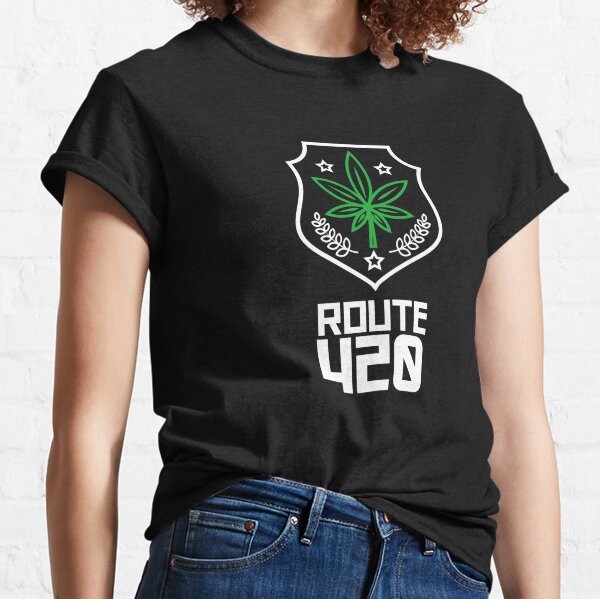 Route 420 T-Shirts for Sale | Redbubble