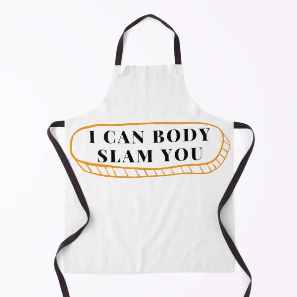 Item preview, I Can Body Slam You designed and sold by sharrohi.