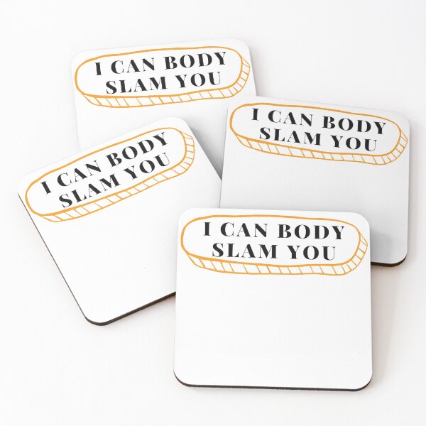 Item preview, I Can Body Slam You designed and sold by sharrohi.