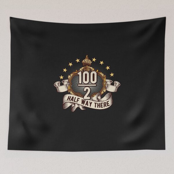Item preview, 100/2 .. Half way there- 50th birthday designed and sold by Cutebutfunny.