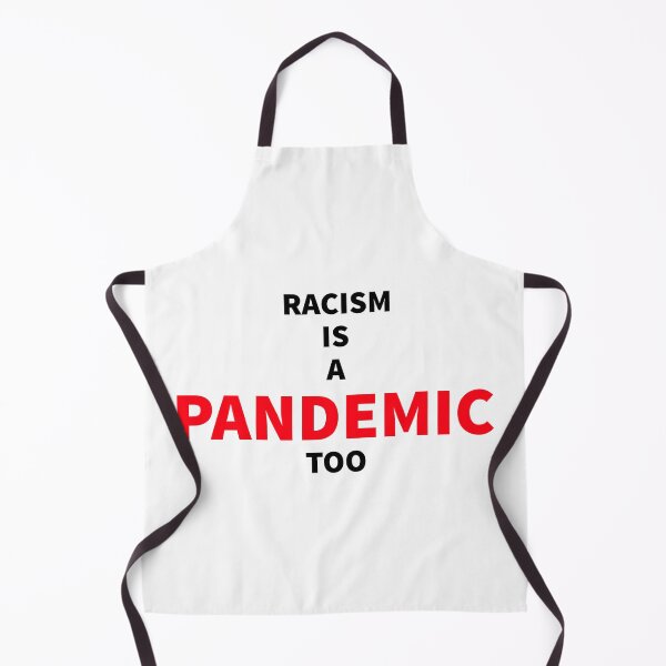 Item preview, Racism Is A Pandemic Too designed and sold by KING TK.