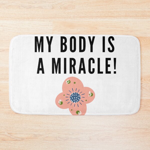 Item preview, Body is a miracle designed and sold by sharrohi.