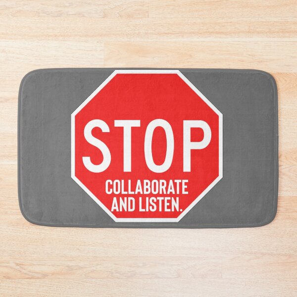 Item preview, Stop Collaborate and Listen  designed and sold by Raw Creative Prints.