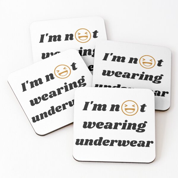 Item preview, I'm not wearing underwear designed and sold by trasylol.
