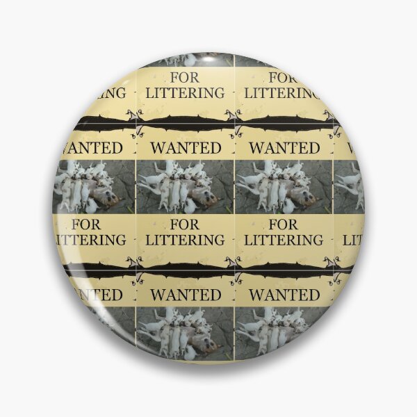 Item preview, Wanted For Littering Poster designed and sold by DTEH.