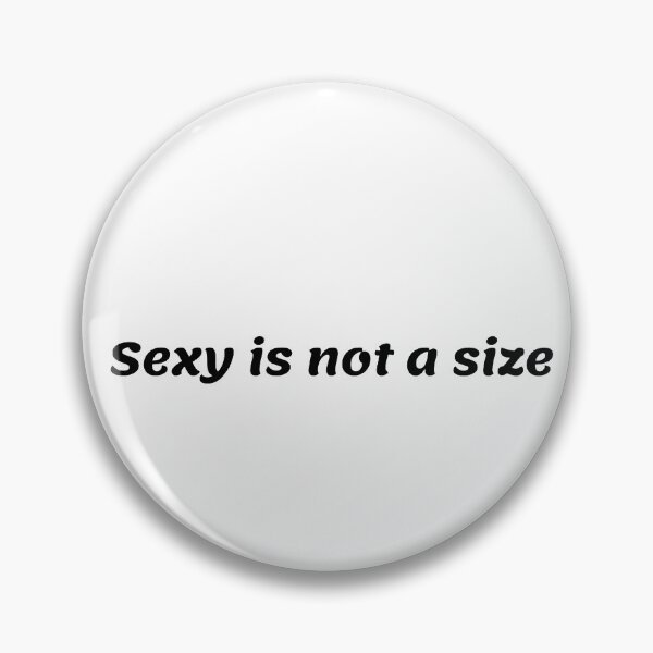 Item preview, Sexy is not a size designed and sold by sharrohi.