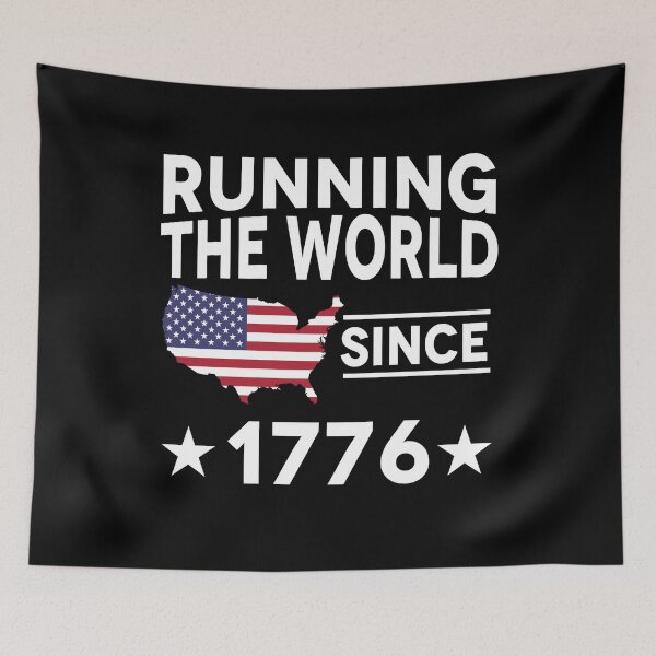 Item preview, Running The World Since 1776 Usa America designed and sold by dreamy11.