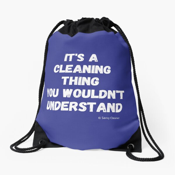 Item preview, It's a Cleaning Thing You Wouldn't Understand designed and sold by SavvyCleaner.