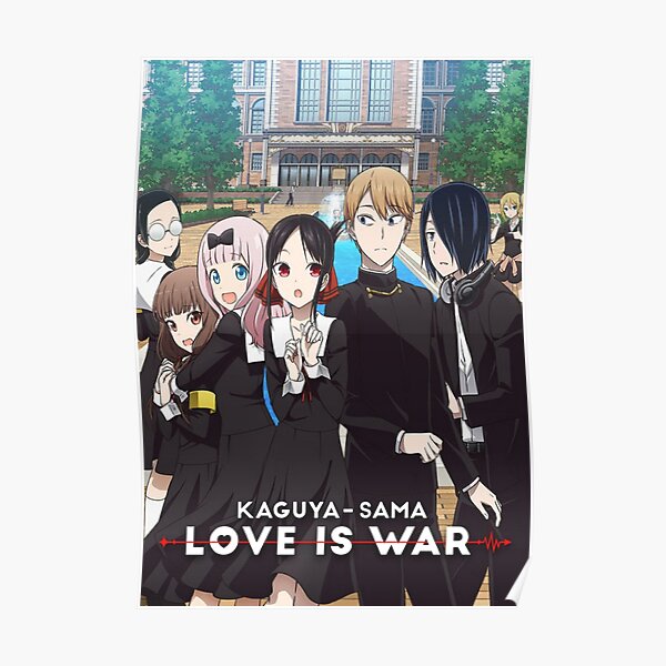 Kaguya Sama Love Is War Season 2 Design High Quality Poster By Shigurui7 Redbubble