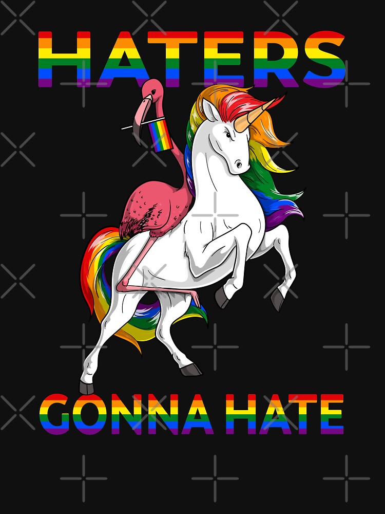 "LGBT Gay Pride Pink Flamingo Bird Riding Unicorn Haters Gonna Hate" T