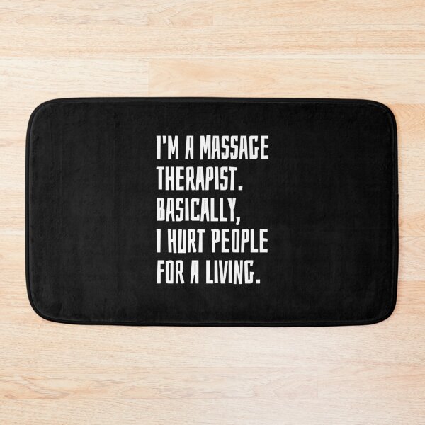 Item preview, I'm A Massage Therapist. Basically, I Hurt People For A Living designed and sold by EarlyTees.