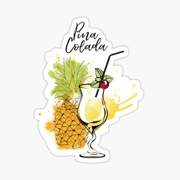 &ldquo;pina colada&rdquo; Sticker for Sale by sohelsayyad | Redbubble