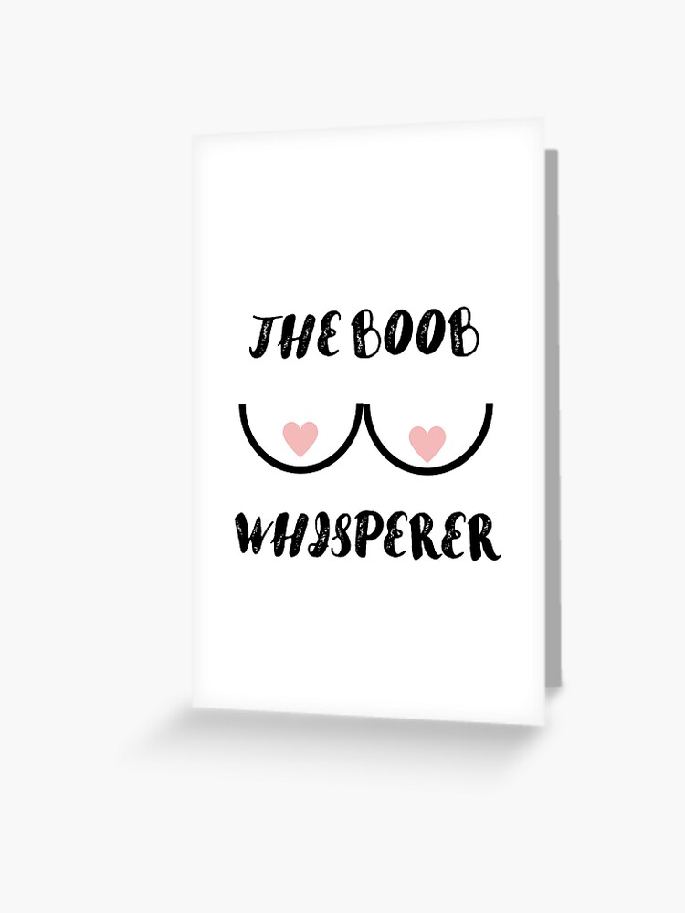 The Boob Whisperer