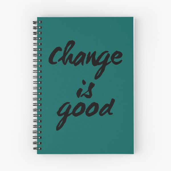 Item preview, Change Is Good designed and sold by Tantatee.