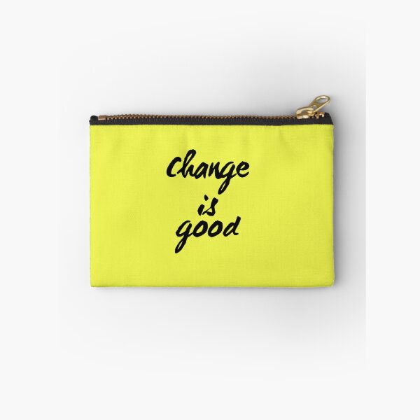 Item preview, Change Is Good designed and sold by Tantatee.