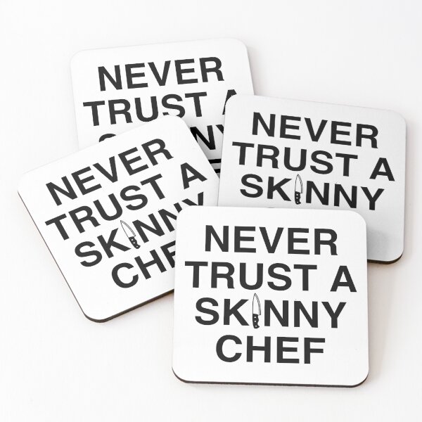 Item preview, Never Trust A Skinny Chef designed and sold by PoshJocks.