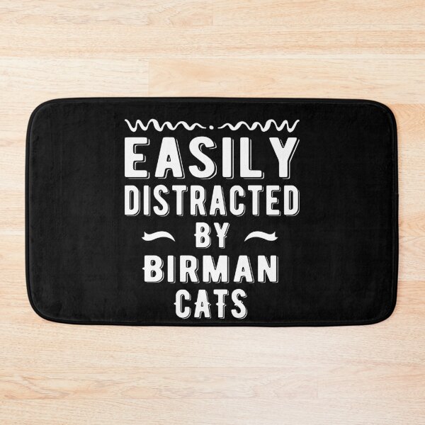 Item preview, Easily Distracted By Birman Cats  designed and sold by meedTee.