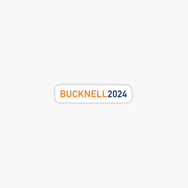 "Bucknell 2024" Sticker for Sale by kaitlinurbanik Redbubble