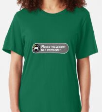 Camiseta ajustada Por favor reconecte al controlador