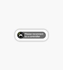 Please reconnect to controller Sticker