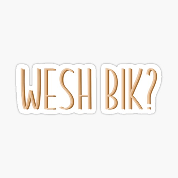 wesh bik Sticker