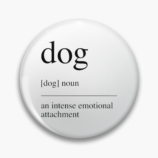 Item preview, Dog Dictionary Definition  designed and sold by PoshJocks.