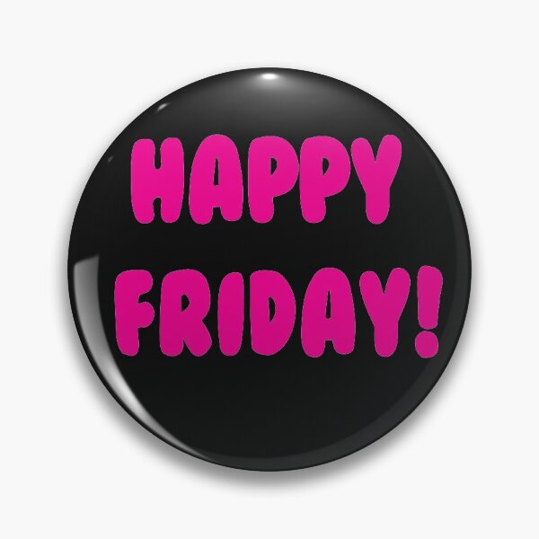 Item preview, Happy Friday!   Cute cheerful design designed and sold by Goldmedaldesign.