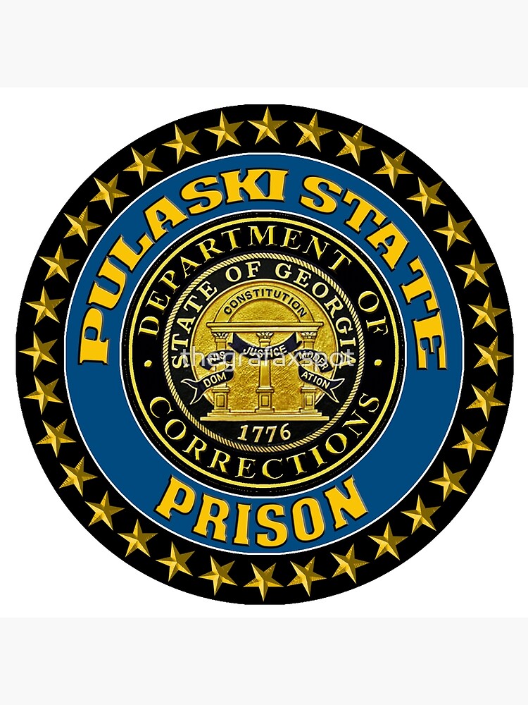 "Pulaski State Prison Poster by thegrafaxspot Redbubble