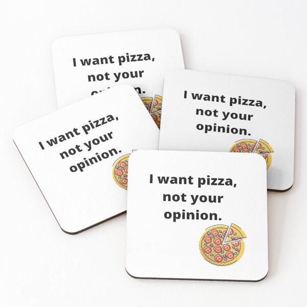 Item preview, Sarcastic funny I want pizza not your opinion designed and sold by SimplyHilarious.