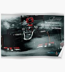 Kimi Raikkonen Quote Poster - "The most important thing..." - 2013 Poster