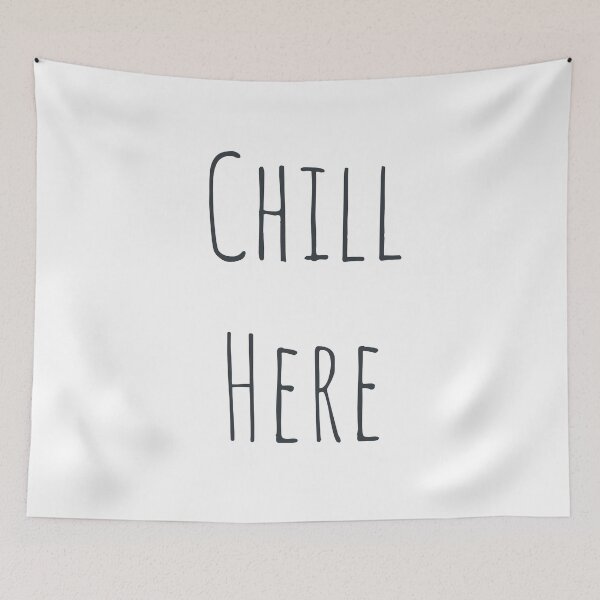 Item preview, Chill Here  designed and sold by Flip & Flop.